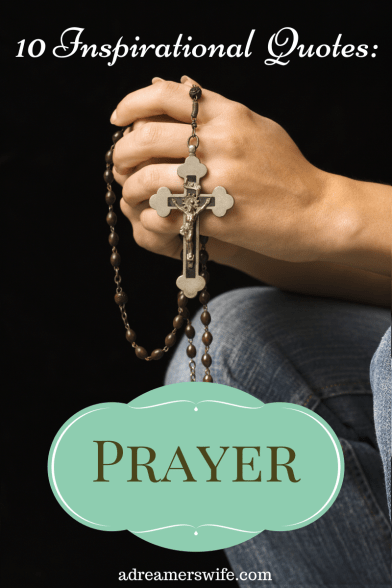 10 Inspirational Quotes about Prayer